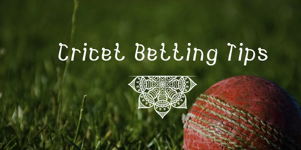 Cricket Betting Tips