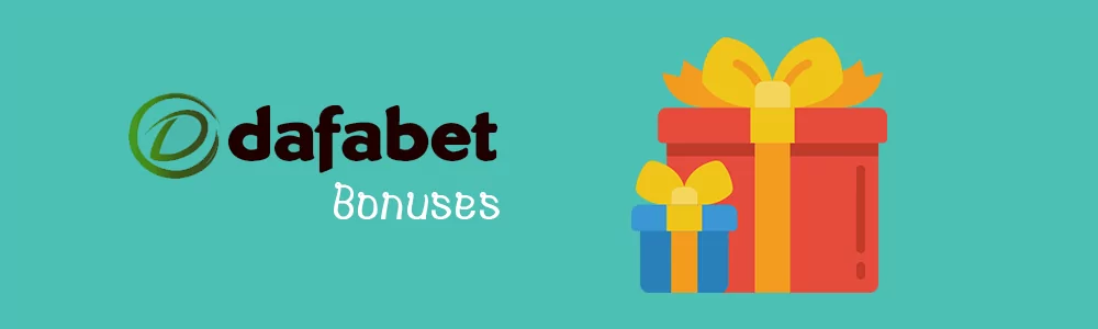 dafabet Bonuses