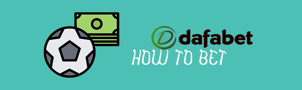 How to bet at dafabet