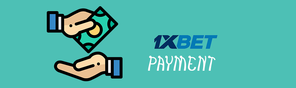 1xbet payment