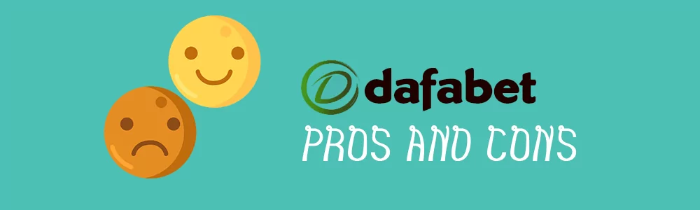 dafabet pros and cons