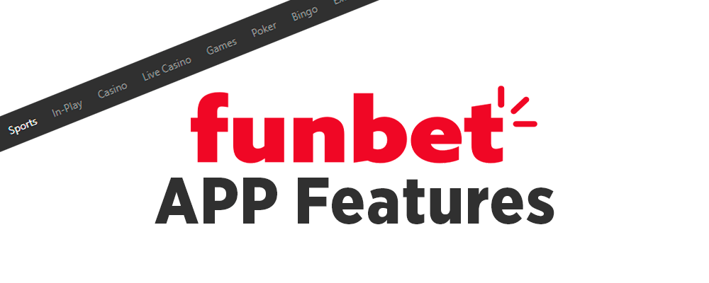 Features of Funbet App