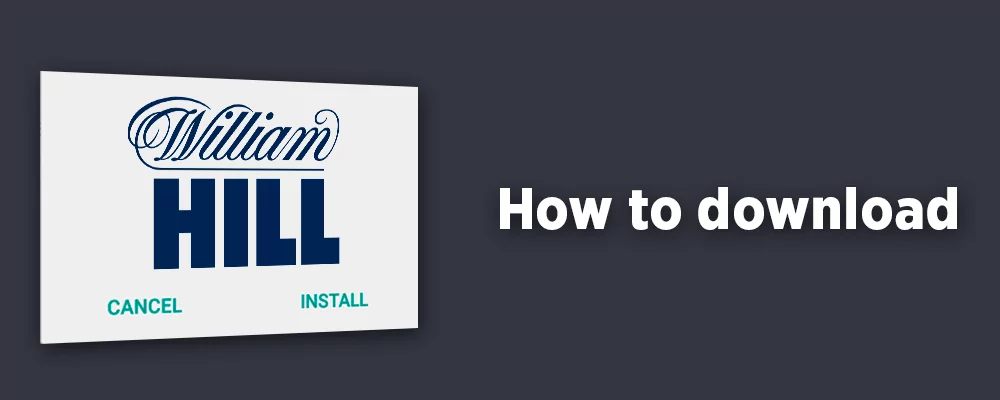 How to Install William Hill App