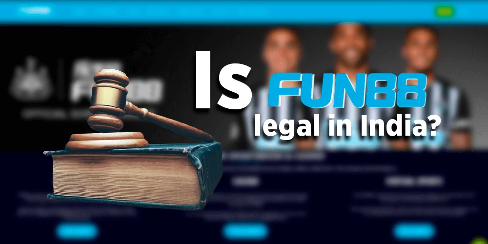 Is Fun88 legal in India? 