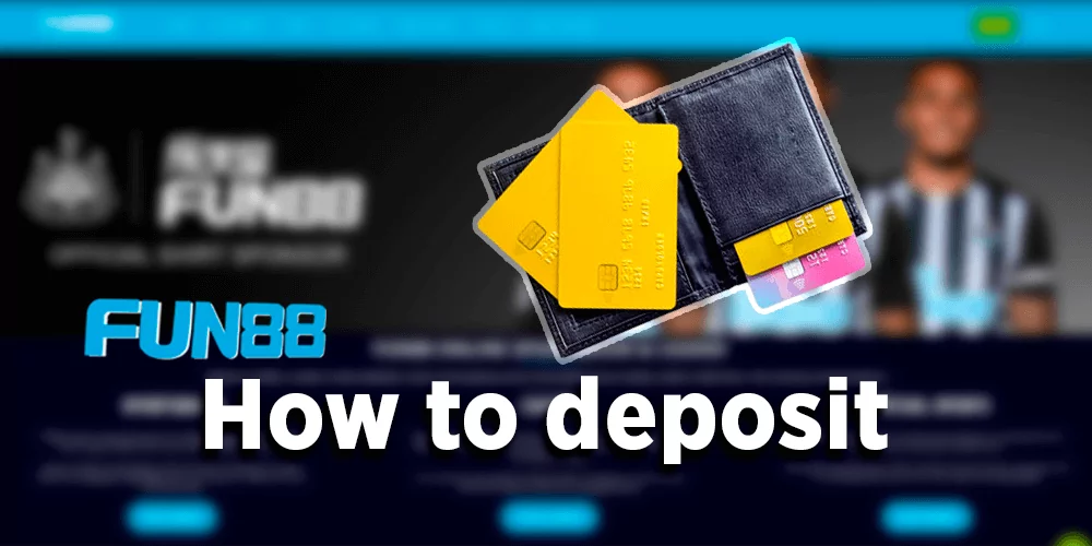 How to deposit on Fun88?