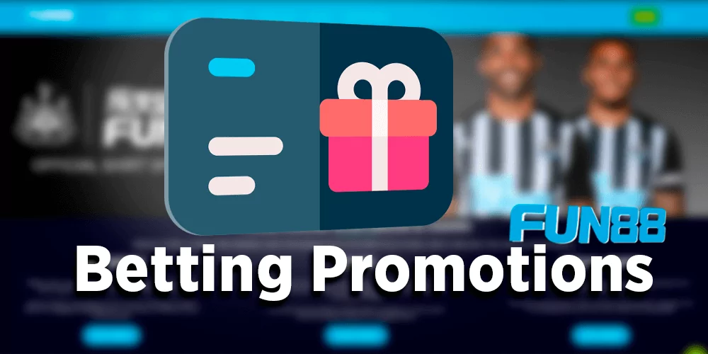 Fun 88 Betting Promotions and Bonuses
