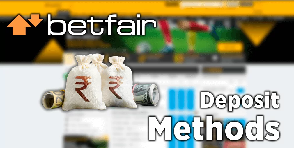 Deposit Methods on Betfair 